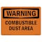 Signmission Safety Sign, OSHA WARNING, 10" Height, 14" Width, Combustible Dust Area, Landscape OS-WS-D-1014-L-12525 - alternate 1